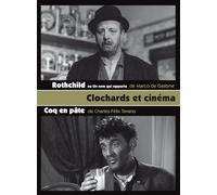 Clochards Et Cinéma : Rothchild + Coq En Pâte