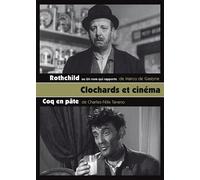 Clochards Et Cinéma : Rothchild + Coq En Pâte