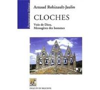 Cloches Arnaud Robinault-Jaulin (Auteur)