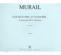 CLOCHES D'ADIEU, ET UN SOURIRE... IN MEMORIAM OLIVIER MESSI