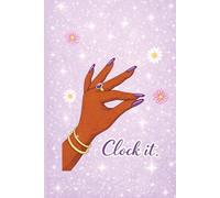Clock IT Notebook: Funny And Sarcastic Way to Write, Doodle, Or Just For Notes