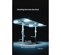 Clocking Out Into The Dark: The 1989 Disappearance of Kelli Hall and the Twenty-Five Year Road to Justice