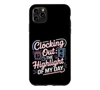 Clocking Out The Highlight of My Day Work Exit Mood Coque pour iPhone 11 Pro Max