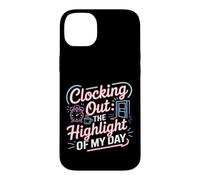 Clocking Out The Highlight of My Day Work Exit Mood Coque pour iPhone 14 Plus