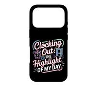 Clocking Out The Highlight of My Day Work Exit Mood Coque pour iPhone 17 Pro
