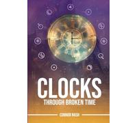Clocks: Through Broken Time