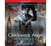 [Clockwork Angel] (By: Cassandra Clare) [published: September, 2010]