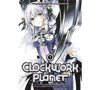 Clockwork Planet 1 Yuu Kamiya, (Auteur)