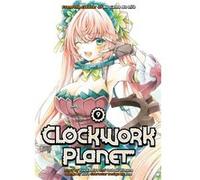 Clockwork Planet 9 by Yuu Kamiya Inconnu (Auteur)