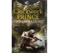Clockwork Prince 2 by Cassandra Clare Cassandra Clare (Auteur)