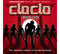 Cloclo Made In Japan : The Japanese Tribute To Claude Francois