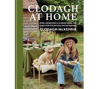 Clodagh at Home Over 100 Recipes & Stories from the Farm for Effortless Entertaining - Clodagh McKenna - Kyle Books - ebook (ePub) - Livre