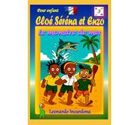 Cloé Séréna et Enzo: Le monstre de mer