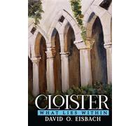 Cloister: What Lies Within