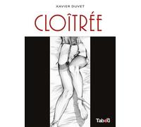 Cloîtrée - Xavier Duvet - Tabou - cartonné - Bande dessinée