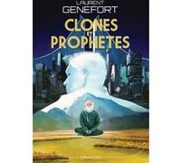 Clones et prophètes Laurent Genefort (Auteur)