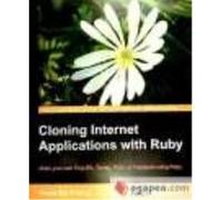 Cloning Internet Applications With Ruby - Sheong, Chang Sau Sheong, Chang Sau (Auteur)