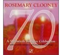 Clooney, Rosemary - 70-Seventieth Birthday Celebra