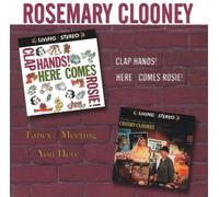 Clooney, Rosemary - Clap Hands Here Comes Rosie: Fancy Meeting You