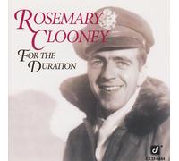 Clooney Rosemary - for The Duration [Import]