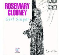 Rosemary Clooney – Girl Singer