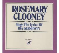 Clooney Rosemary - Sings Ira Gershwin Lyrics [Import]