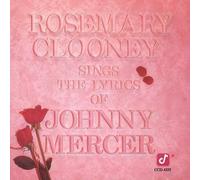 Clooney, Rosemary - Sings Lyrics of Johnny Mercer