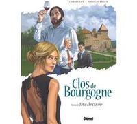 Clos de Bourgogne - Tome 02 Éric Corbeyran (Auteur), Nicolas Bègue (Dessinateur)
