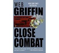 Close Combat W. E. B. Griffin (Auteur)