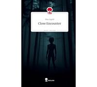 Close Encounter. Life is a Story - story.one