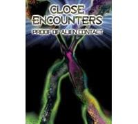 Close Encounters Proof of Alien Contact