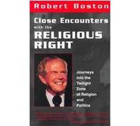 Close Encounters With the Religious Right Rob Boston (Auteur)