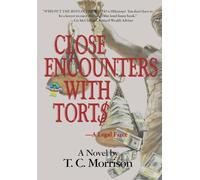 Close Encounters With Tort$-A Legal Farce