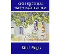 Close Encounters With Twenty Israeli Writers