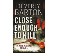 Close Enough To Kill