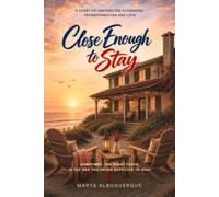 Close Enough to Stay