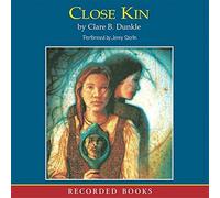 Close Kin (The Hollow Kingdom Trilogy)