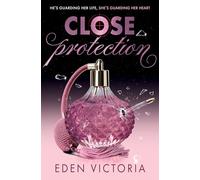 Victoria Eden – Close Protection