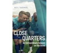 Close Quarters by Neil Harman Neil Harman (Auteur)