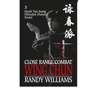 Close Range Combat Wing Chun 3 Mook Yan Joang (Wooden Dummy)