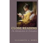 Close Reading: An Introduction to Literature