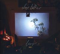 Close Talker - Lens/Digipack