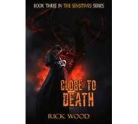 Close To Death