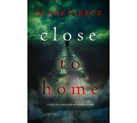 Close To Home (A Kari Blackhorse Suspense Thriller-Book Four) - Blake Pierce - Blake Pierce - ebook (ePub) - Livre