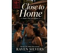 Close To Home: Book I: The Last Summer
