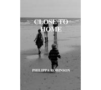 Close to Home: Poems of Love, Loss, and Becoming
