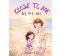Close to Me by the Sea