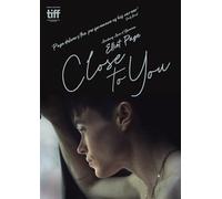 CLOSE TO YOU