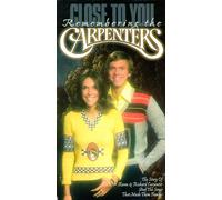 Close to You: Remembering the Carpenters [VHS]