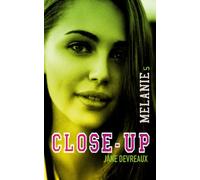 Close-Up 5: Mélanie